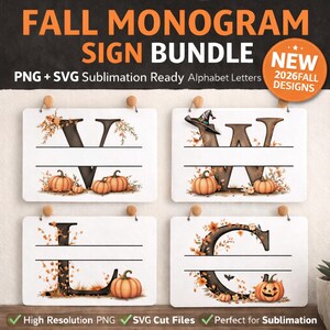 Puede incluir: Un conjunto de letreros de monograma de otoño con el texto "FALL MONOGRAM SIGN BUNDLE" y "NEW 2026FALL DESIGNS". Cada letrero presenta una letra, calabazas y follaje de otoño. Los letreros están listos para la sublimación.