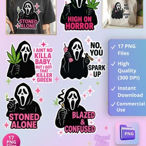 May include: A set of PNG files featuring the Ghostface character from the Scream films, with cannabis-related imagery. Designs include phrases such as "Stoned Alone" and "High on Horror", with a Halloween stoner clipart theme.