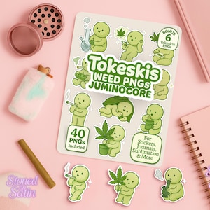 May include: A set of green cartoon character PNG stickers with the text "Tokeskis WEED PNGS JUMINOCORE". Includes a pink grinder, a lighter, and a rolled cigar on a pink background. The stickers are for journals, sublimation, and more.