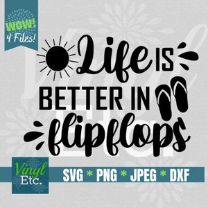 Life is Better svg, Flip Flops svg, Beach svg, Lake svg, Summer svg