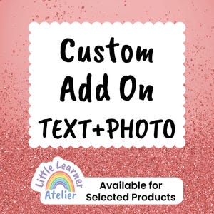 Text+Photo Customization Add-On | Personalized Digital Files | Custom Text+Photo for Invitations, Printables, Labels, and More