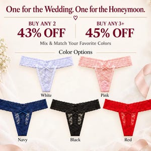 K&ouml;nnte beinhalten: F&uuml;nf Spitzen-Tangas in Hellblau, Rosa, Marineblau, Schwarz und Rot, jeweils mit einer kleinen Schleife in der Mitte. Der Text lautet: One for the Wedding. One for the Honeymoon. BUY ANY 2 43% OFF, BUY ANY 3+ 45% OFF, Mix & Match Your Favorite Colors.