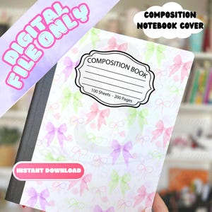 Puede incluir: Una cubierta de cuaderno de composición con un fondo blanco y un patrón de lazos rosas, morados y verdes. La cubierta tiene una etiqueta que dice "COMPOSITION BOOK" y "100 Sheets - 200 Pages". También se ven las palabras "DIGITAL FILE ONLY" y "INSTANT DOWNLOAD".