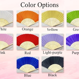 May include: A collection of folding fans in various colors, including white, orange, yellow, green, pink, red, light-purple, purple, blue, and black. Each fan is displayed open, showcasing its pleated design and wooden handle. The text "Color Options" is at the top.