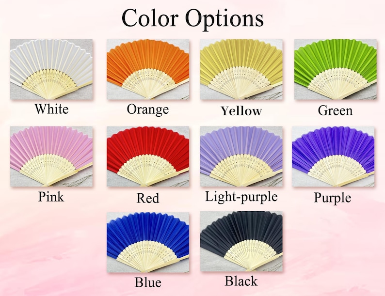 May include: A collection of folding fans in various colors, including white, orange, yellow, green, pink, red, light-purple, purple, blue, and black. Each fan is displayed open, showcasing its pleated design and wooden handle. The text "Color Options" is at the top.