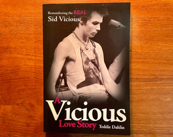 A Vicious Love Story by Teddie Dahlin Second Edition Softcover Book Memoir