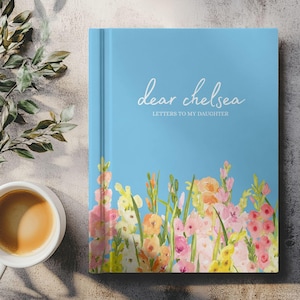 Personalized Letters to My Daughter Journal: Wildflower Keepsake Memory Book