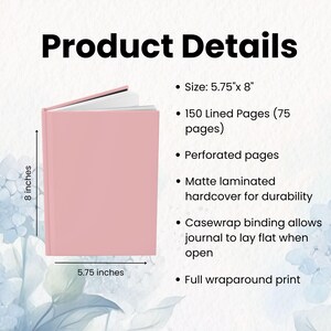 May include: A pink journal with the text "Product Details". The journal is 14.6 cm wide and 20.3 cm tall, with 150 lined pages. Features include perforated pages, a matte laminated hardcover, and casewrap binding.