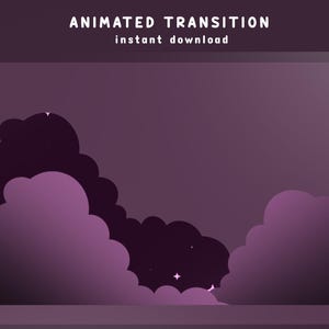 May include: An animated transition graphic with a night sky theme. The design features dark purple clouds and a gradient background. The text "ANIMATED TRANSITION" and "instant download" are displayed in white.