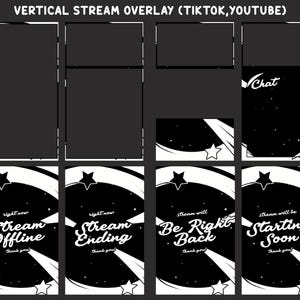 May include: A collection of black and white vertical stream overlays for TikTok and YouTube featuring a space theme with stars and comets. The set includes frames, a chat box, and status screens labeled Stream Offline, Stream Ending, Be Right Back, and Starting Soon.