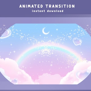 May include: An animated transition graphic with a dreamy sky scene. The design features a rainbow, fluffy pink clouds, stars, a crescent moon, and heart-shaped bubbles. Text at the top reads "ANIMATED TRANSITION" and "instant download". The background is a soft purple.