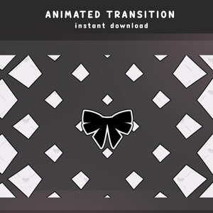 May include: A digital graphic featuring a black bow in the centre, set against a dark grey backdrop with white diamond and star shapes. The text "ANIMATED TRANSITION instant download" is at the top.