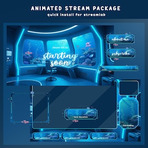 Peut inclure: Ensemble de flux animé sur le thème sous-marin bleu. La conception comprend une pièce futuriste avec une grande fenêtre montrant une scène océanique. Le texte comprend "Animated Stream Package" et "quick install for streamlab". Boutons "about me", "subscribe" et "new donation" visibles.