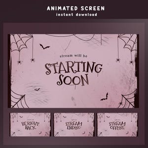 May include: Animated screen design with a Halloween theme. The main screen says "Starting Soon" in a spooky font, with bats and spiderwebs. Additional screens say "Be Right Back", "Stream Ending", and "Stream Offline".