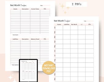 May include: Two printable "Net Worth Tracker" PDFs. One layout includes sections for assets, liabilities, and current value. The other is a monthly tracker. The image also shows a tablet displaying the tracker and text that says "Instant Download PDF". The sizes are A4, A5, US Letter & Half Letter.
