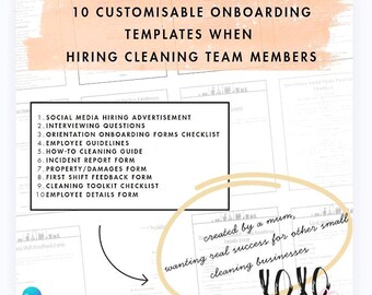 May include: A digital document with a peach-colored background and the text "10 CUSTOMISABLE ONBOARDING TEMPLATES WHEN HIRING CLEANING TEAM MEMBERS." The document lists 10 templates, including a social media hiring advertisement and an incident report form.