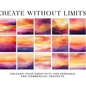 K&ouml;nnte beinhalten: Eine Sammlung von 18 digitalen Aquarellhintergr&uuml;nden mit verschiedenen Sonnenuntergangs- und Sonnenaufgangsszenen in Orange-, Gelb-, Rosa- und Lilat&ouml;nen. Der Text "CREATE WITHOUT LIMITS!" befindet sich oben im Bild. Der Text "UNLEASH YOUR CREATIVITY FOR PERSONAL AND COMMERCIAL PROJECTS." befindet sich unten im Bild.