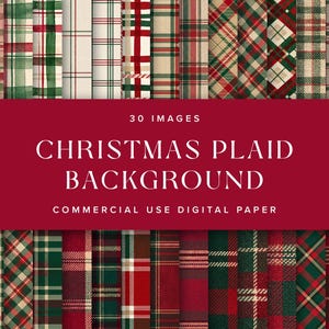 Puede incluir: Una colección de 30 papeles digitales de fondo con varios patrones de cuadros navideños en rojo, verde, blanco y beige. La imagen incluye una banda central de color rojo oscuro con el texto blanco 30 IMAGES CHRISTMAS PLAID BACKGROUND COMMERCIAL USE DIGITAL PAPER.