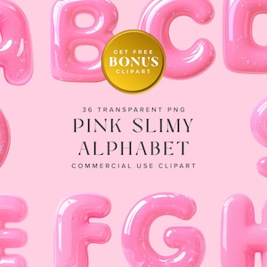May include: Pink, glossy alphabet letters and a number 9, with a gold bonus clipart circle, against a light pink background. The image includes the text "36 Transparent PNG Pink Slimy Alphabet Commercial Use Clipart."