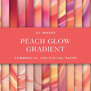 Peach Glow Gradient Digital Paper – Warm Sunset Tones for Invitations, Backgrounds, Scrapbooking & Creative Projects | Instant Download