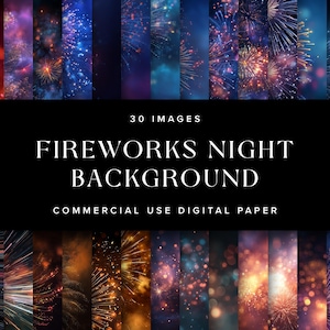 Puede incluir: Un conjunto de papel digital con 30 imágenes de fuegos artificiales sobre un fondo oscuro. Las imágenes muestran varios colores y estilos de fuegos artificiales. El texto dice "Fireworks Night Background" y "Commercial Use Digital Paper".