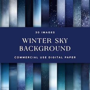 May include: A digital paper set featuring 30 winter sky backgrounds. The images showcase a variety of blue and white gradients, with some including stars and subtle textures. Text on the image reads "30 Images Winter Sky Background Commercial Use Digital Paper."