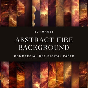 May include: An image showcasing 30 abstract fire backgrounds in fiery hues of red, orange, and yellow. The image displays various textures and patterns, with the text "ABSTRACT FIRE BACKGROUND" and "COMMERCIAL USE DIGITAL PAPER".