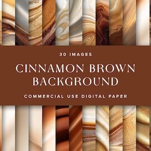 May include: A set of 30 digital images with cinnamon brown backgrounds. The images display diverse textures and patterns, including marbled and swirled designs. The text "CINNAMON BROWN BACKGROUND" is shown on a brown banner.
