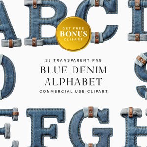 May include: Blue denim alphabet letters and numbers with brown leather accents. The letters A, B, C, D, E, F, G, and H, along with the number 0 and 9, are shown. The image also includes the text "BLUE DENIM ALPHABET".