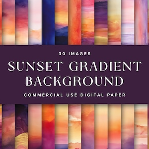 Pode incluir: 30 fundos de papel digital com gradientes de pôr do sol em aquarela em tons de laranja, rosa, roxo e azul. O texto "SUNSET GRADIENT BACKGROUND" e "COMMERCIAL USE DIGITAL PAPER" é exibido em um fundo roxo.