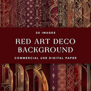 May include: A collection of 30 red Art Deco digital paper backgrounds with gold geometric designs. The text "RED ART DECO BACKGROUND" is displayed on a dark red banner. The words "COMMERCIAL USE DIGITAL PAPER" are also visible.