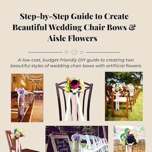 Puede incluir: Una guía titulada "Guía paso a paso para crear hermosos lazos para sillas de boda y flores de pasillo". La guía muestra ejemplos de sillas decoradas con lazos y flores. El texto incluye "¡Gracias por venir!" y "Por Astroluna Atelier."