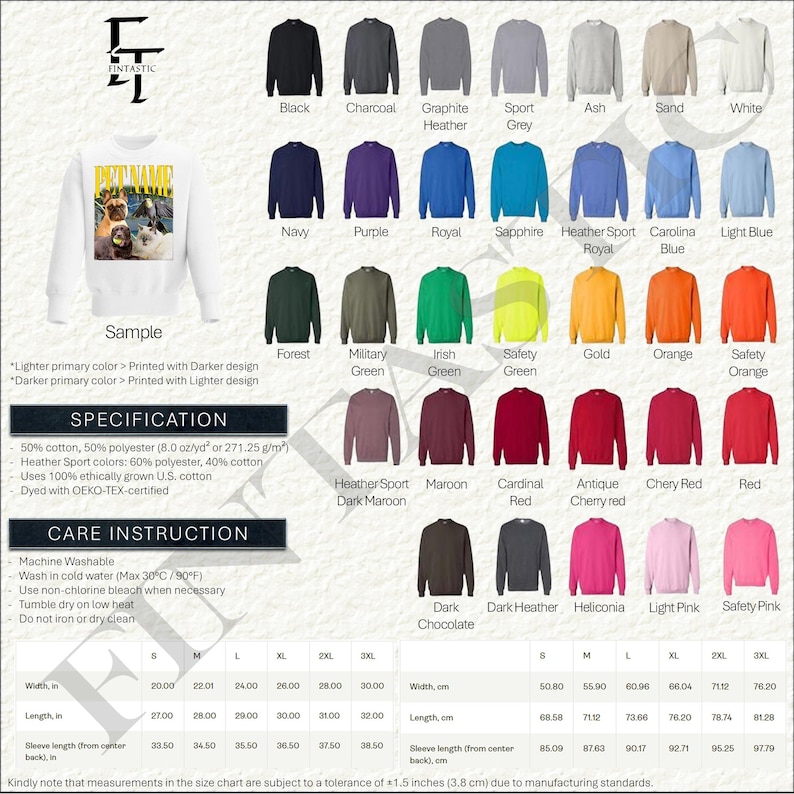 May include: A white sweatshirt with a custom pet photo sample, displayed with a variety of solid color sweatshirts. The image includes a size chart and care instructions. The sweatshirts are made of cotton and polyester.