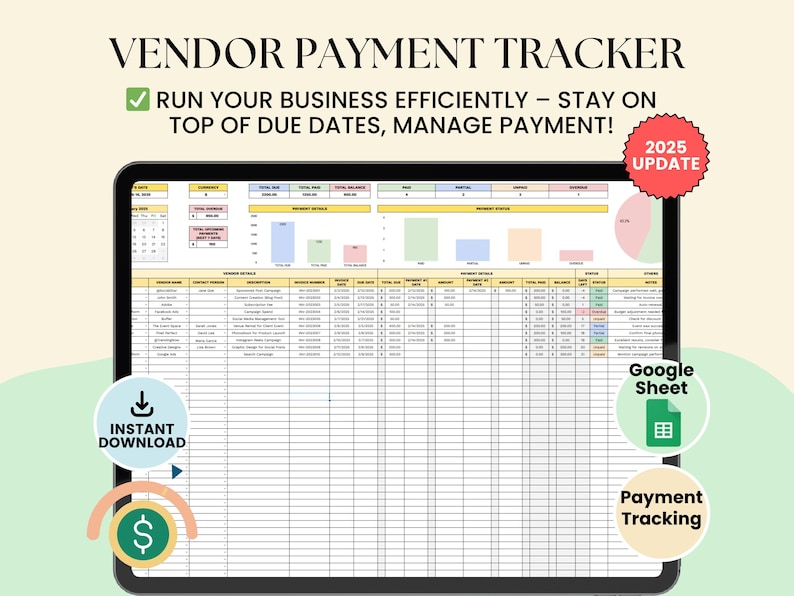 Etsy product image promoting a "Vendor Payment Tracker" Google Sheet template. The visual features a spreadsheet displayed on a laptop screen with colorful data visualizations and tables. Text highlights include “Run your business efficiently – stay on top of due dates, manage payment!”, “2025 Update,” and icons indicating instant download, Google Sheet format, and payment tracking features. Designed for organized financial management.