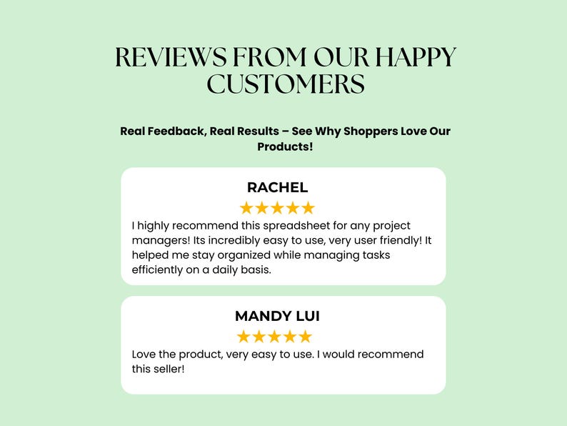 May include: Two customer reviews with five-star ratings. The first review is from Rachel, who recommends the spreadsheet for project managers. The second review is from Mandy Lui, who loves the product and recommends the seller.