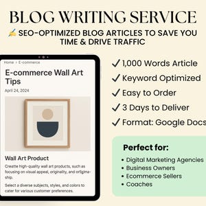 Puede incluir: Un anuncio de un servicio de redacción de blogs. La imagen muestra una tableta que muestra una publicación de blog "E-commerce Wall Art Tips". El texto destaca características como artículos de 1.000 palabras, optimización de palabras clave y entrega en 3 días. El servicio es para agencias de marketing digital, dueños de negocios, vendedores de comercio electrónico y entrenadores.
