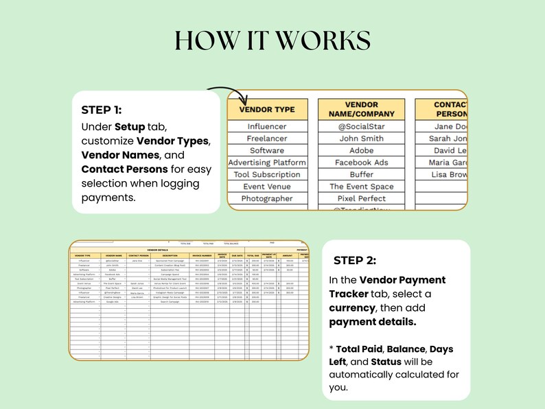 May include: A diagram explaining how to set up vendor types, names, and contact information for easy selection when logging payments. The diagram also shows how to track vendor payments, select a currency, and add payment details. The total paid, balance, days left, and status are automatically calculated.