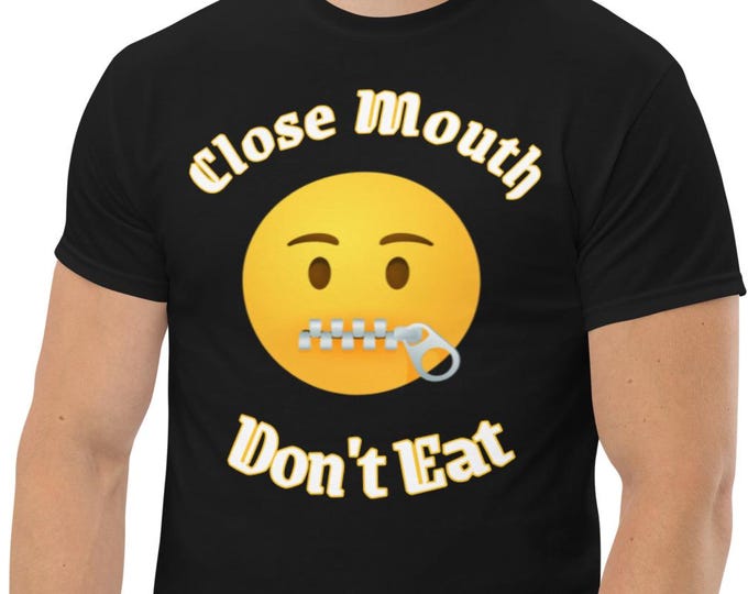 Emoji Close Mouth Tee - Don't Eat Unisex Shirt