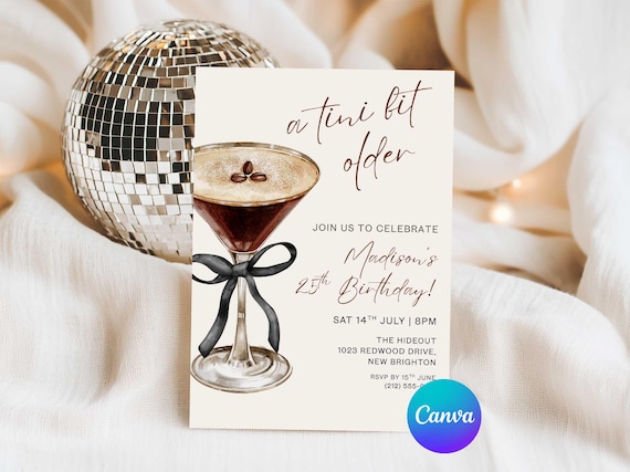 Tini Bit Older Birthday Invite, Espresso Martini Themed Birthday Invitation Template, Classy Cocktail Party Invite, Editable in Canva