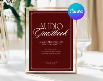 May include: A framed burgundy sign with gold trim reads "AUDIO Guestbook" in elegant script. Instructions are below, with the names Olivia & Conrad and the date 04.05.2026. A Canva logo is in the upper right corner.