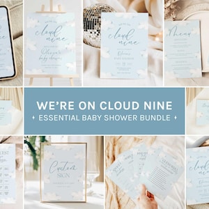 May include: A baby shower bundle with a light blue and white cloud theme. The bundle includes invitations, menus, thank you cards, games, and a custom sign. The text "We're on Cloud Nine" is displayed.