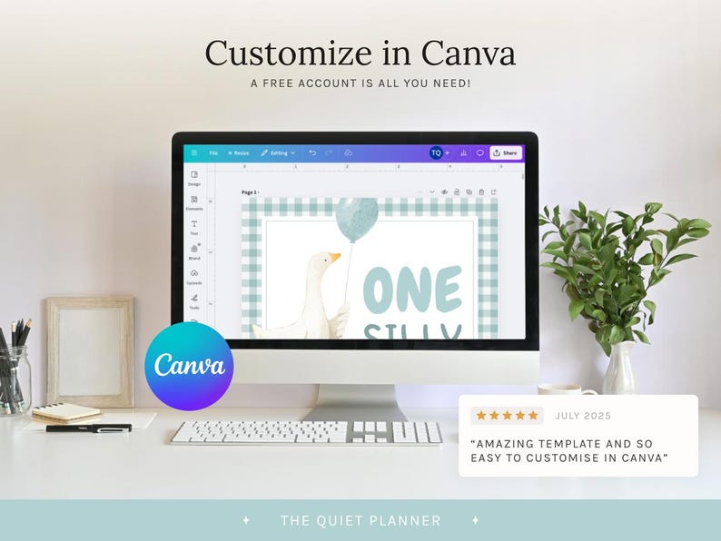 Op de afbeelding: Een computerscherm toont een Canva-sjabloon met een cartoon gans die een ballon vasthoudt. De tekst "ONE SILLY" is zichtbaar. Het Canva-logo is aanwezig, samen met de tekst "Customize in Canva". Een beoordelingsvak met sterren en de tekst "AMAZING TEMPLATE AND SO EASY TO CUSTOMISE IN CANVA" is ook zichtbaar.