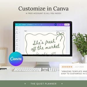 May include: A computer monitor displays a Canva template with the text "She's fresh off the market." The image includes a keyboard, a vase of greenery, and the Canva logo. Text at the top reads "Customize in Canva."