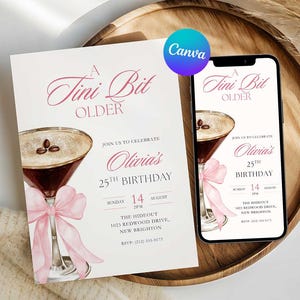 May include: A birthday invitation with a martini illustration and the text "A Tini Bit Older." The invitation includes details for Olivia's 25th birthday, with a pink bow and a martini glass design. A smartphone displays the same design.