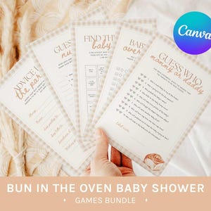May include: A bundle of baby shower games with a beige and white gingham pattern border. The games include "Advice for the Parents", "Guess Who Mommy or Daddy", and "Find the Baby". The text "Bun in the Oven Baby Shower Games Bundle" is at the bottom.