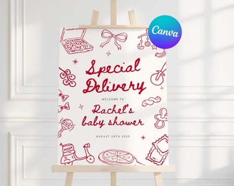 May include: A white sign on a wooden easel with red line art and the words "Special Delivery" and "Rachel's baby shower". The sign includes illustrations of pizza, pasta, and baby-related items. The Canva logo is in the upper right corner.