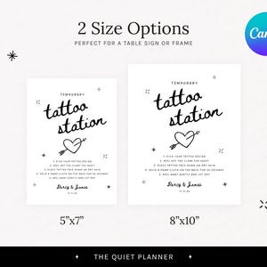 May include: Two white temporary tattoo station signs with black text and a heart with an arrow design. The signs are 5"x7" and 8"x10". The text includes instructions and names.