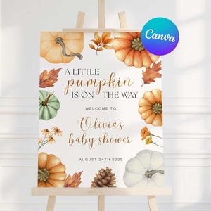 A Little Pumpkin on the Way Baby Shower Welcome Sign, Editable Fall Thanksgiving Shower Sign, Edit in Canva