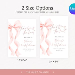 May include: Two white welcome signs with a pink bow and ribbon design. The signs read "She's tying the knot" and "Welcome to Olivia's bridal shower." One sign is 18x24 inches, the other is 24x36 inches.