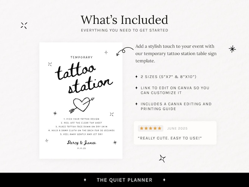 May include: A black and white temporary tattoo station sign with the text "tattoo station" and a heart with an arrow. Includes instructions, size details (5"x7" & 8"x10"), and a Canva editing guide. The sign is designed by Darcy & James.